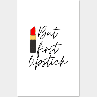 But First Lipstick Version 2 Posters and Art